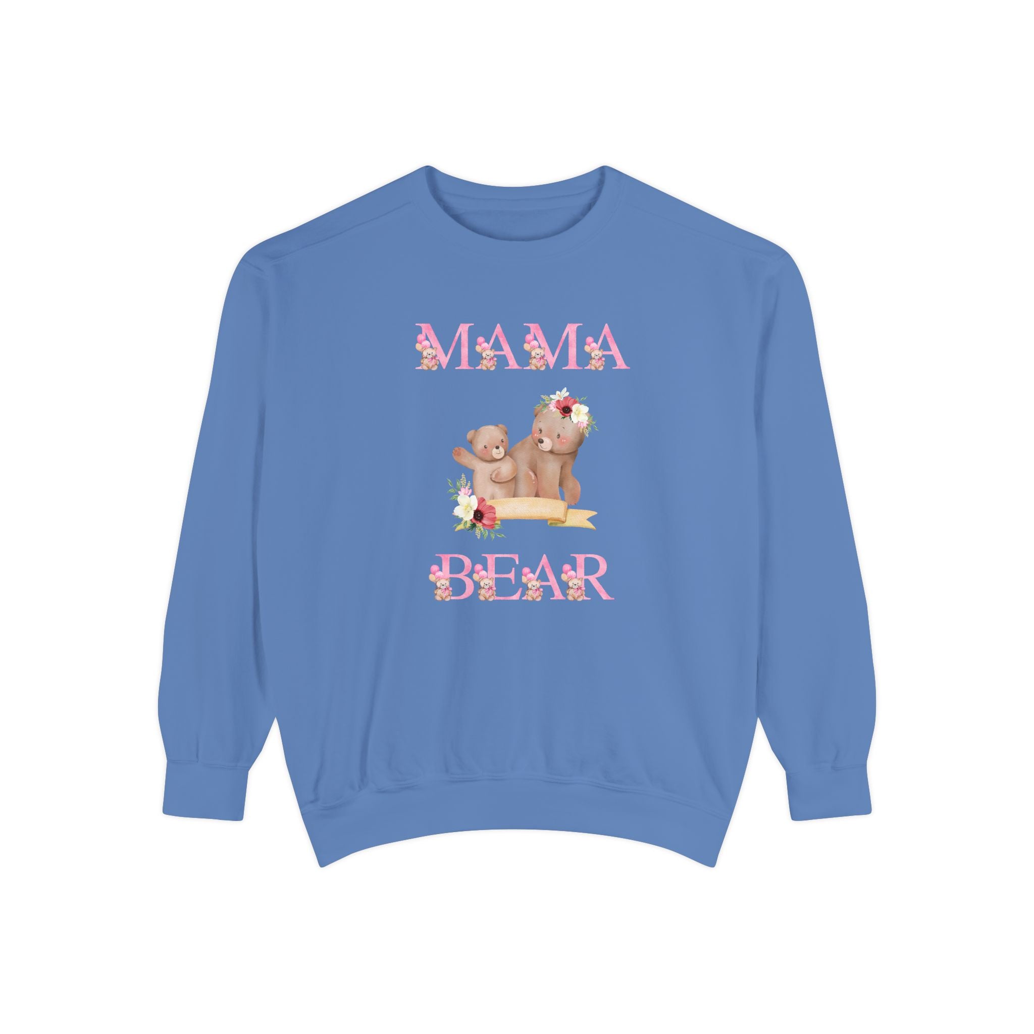 Mama Bear Unisex Garment-Dyed Sweatshirt