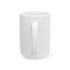 It's April Fool's Day! Ceramic Mug - Fun 11oz & 15oz Coffee Cup