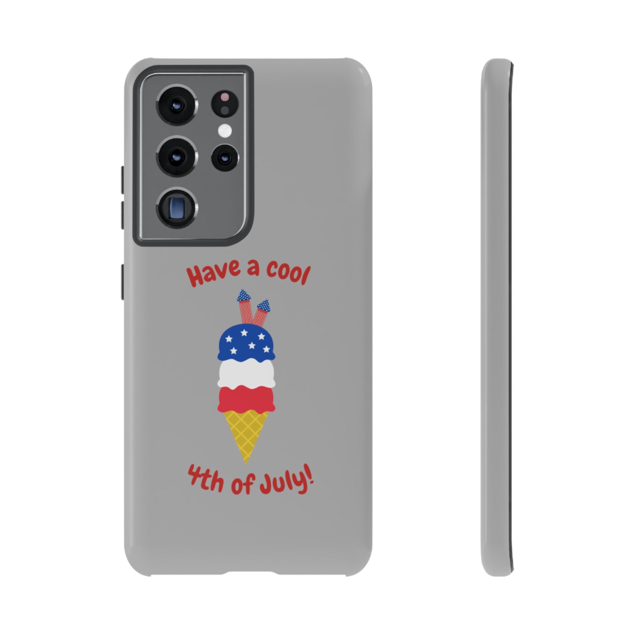 Have A Cool 4th Of July Tough Cases