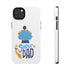 Super Dad Tough Phone Cases