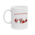 Here Comes Santa Claus Ceramic Mug, (11oz, 15oz)