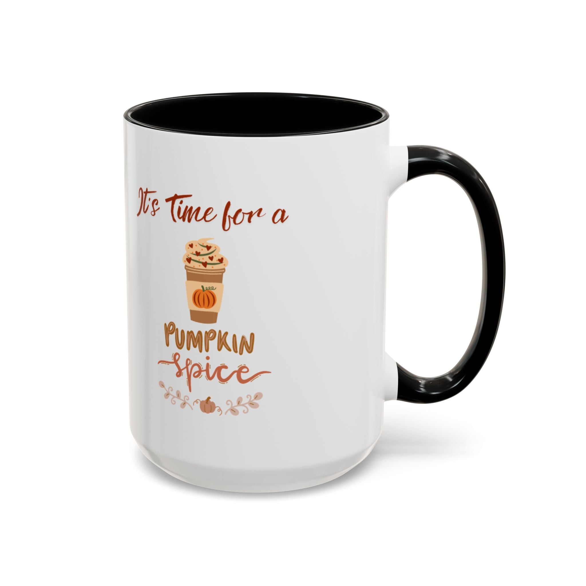 It's Time For A Pumpkin Spice Accent Coffee Mug (11, 15oz)