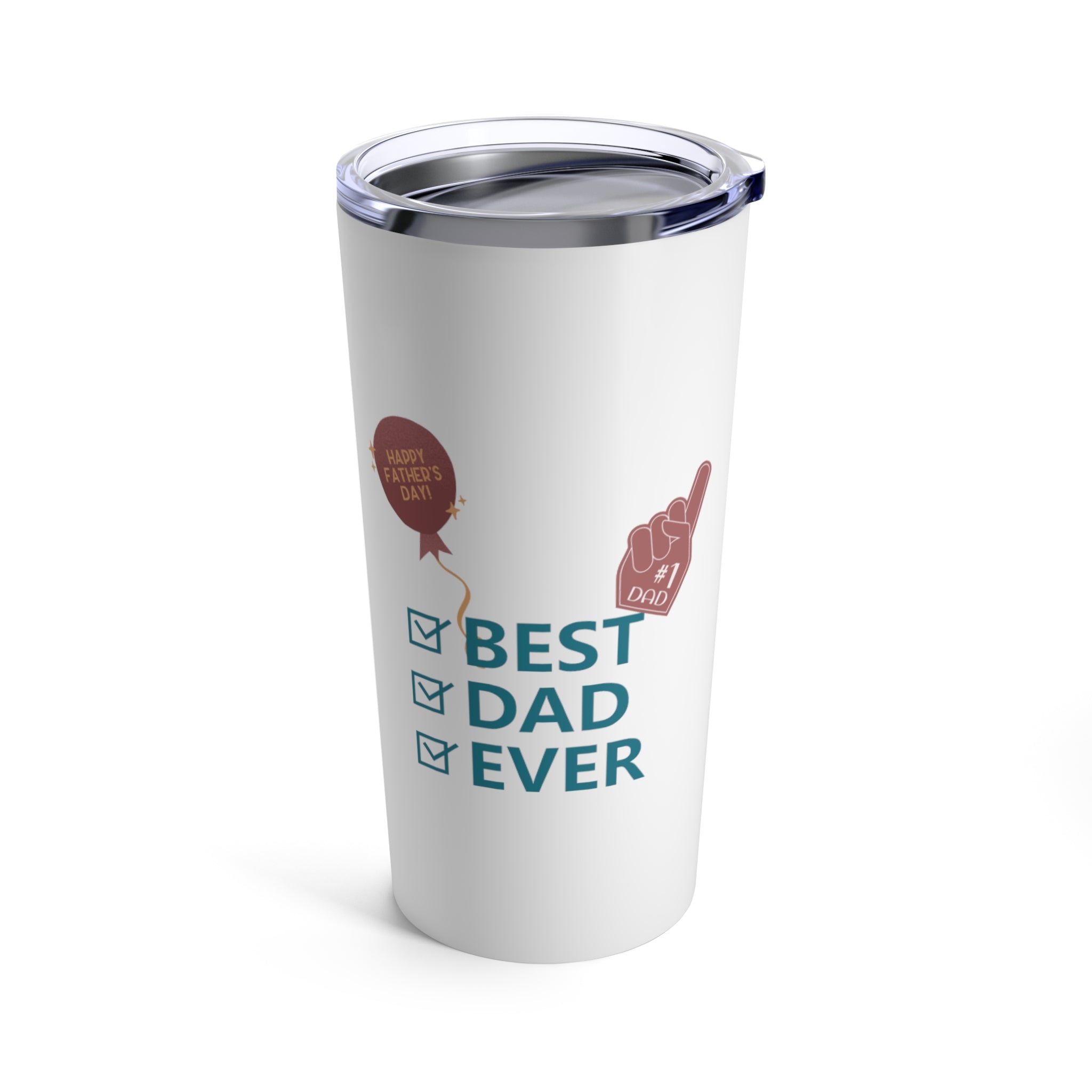 Best Dad Ever Tumbler 20oz