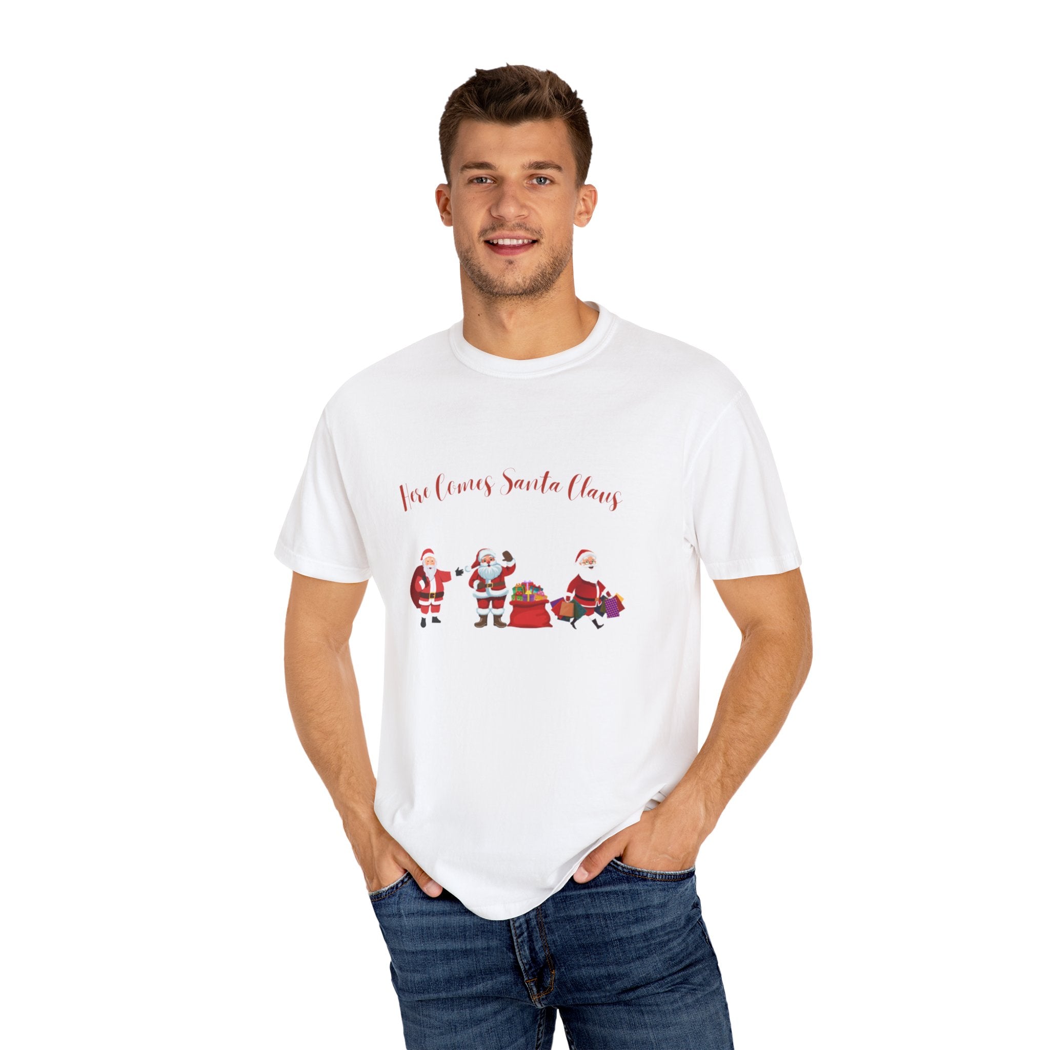 Here Comes Santa Claus Unisex Garment-Dyed T-shirt