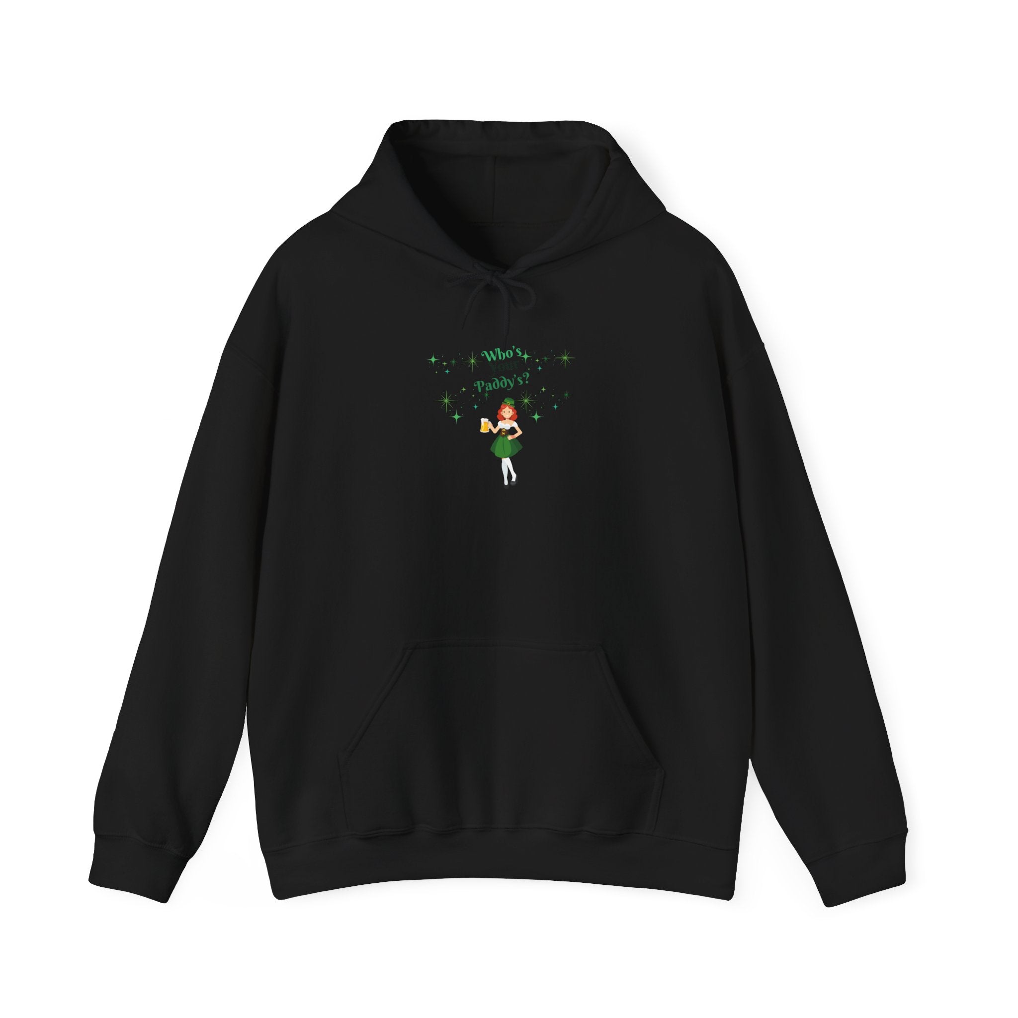 Who's Your Paddy? Hooded Sweatshirt