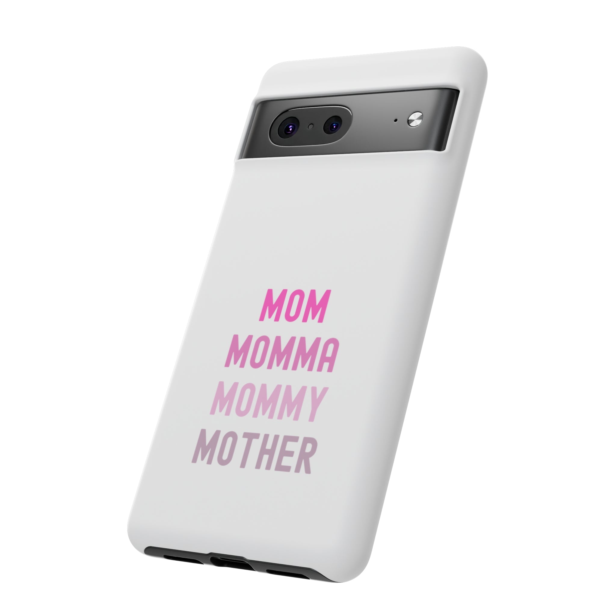 Mom Momma Mommy Mother Tough Cases