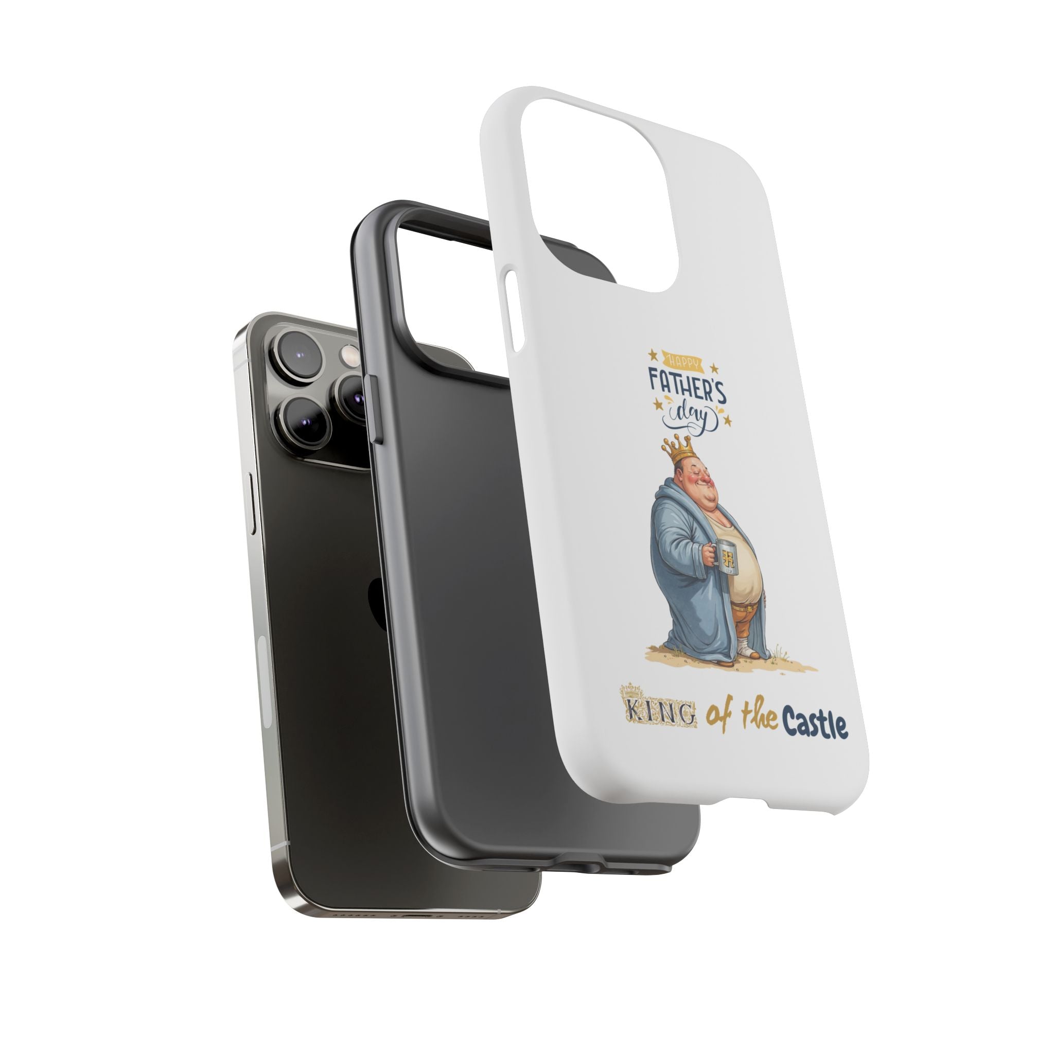 Father's Day King of the Castle Phone Case