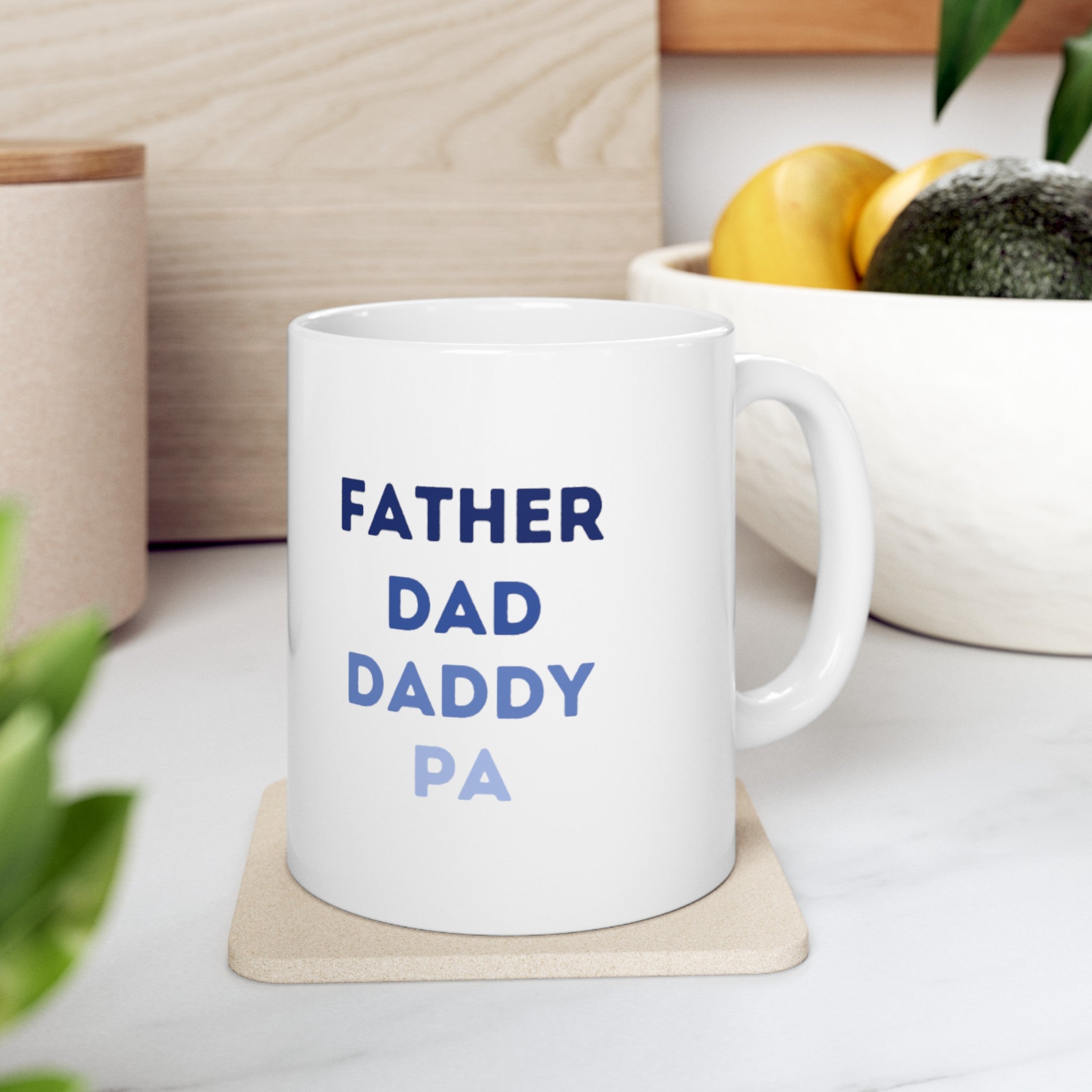 Father Dad Daddy Pa Ceramic Mug, (11oz, 15oz)