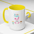 Follow Me To Hunt Accent Coffee Mug - 11oz & 15oz