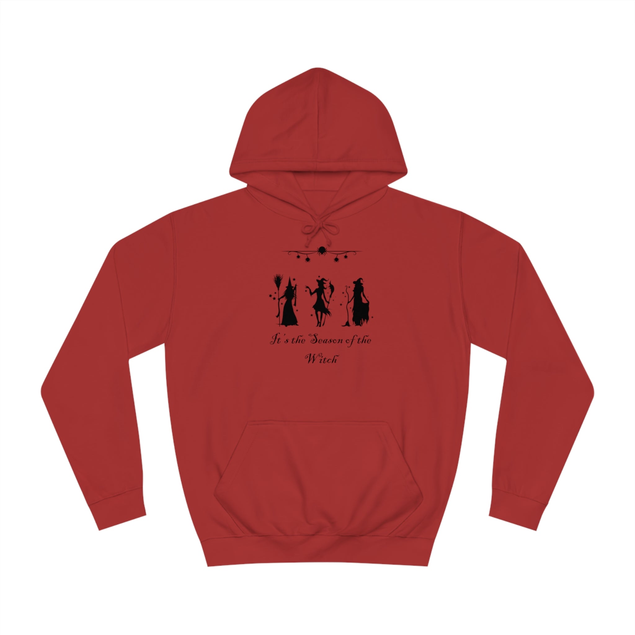 It's The Season of the Witch Unisex College Hoodie
