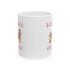 Mama Bear Ceramic Mug  (11oz, 15oz)