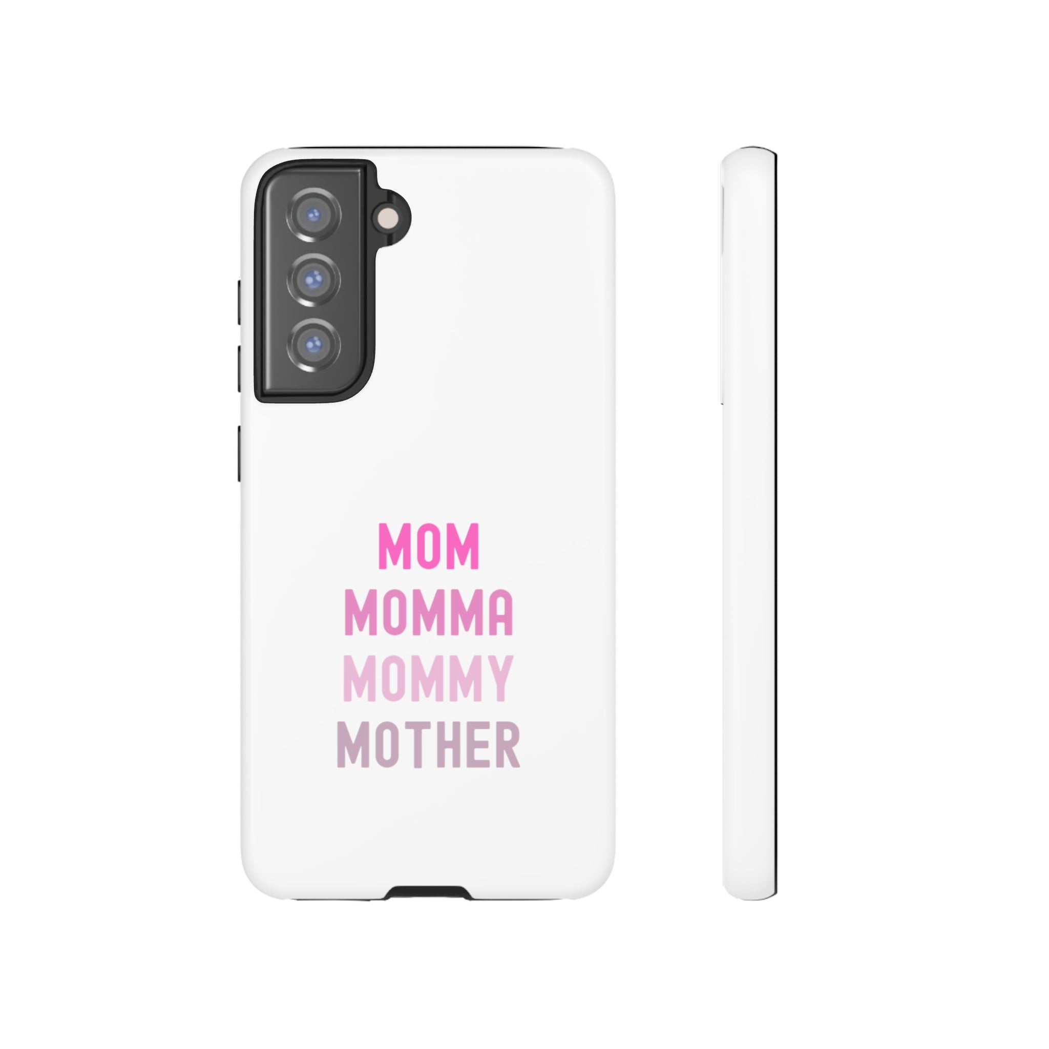 Mom Momma Mommy Mother Tough Cases