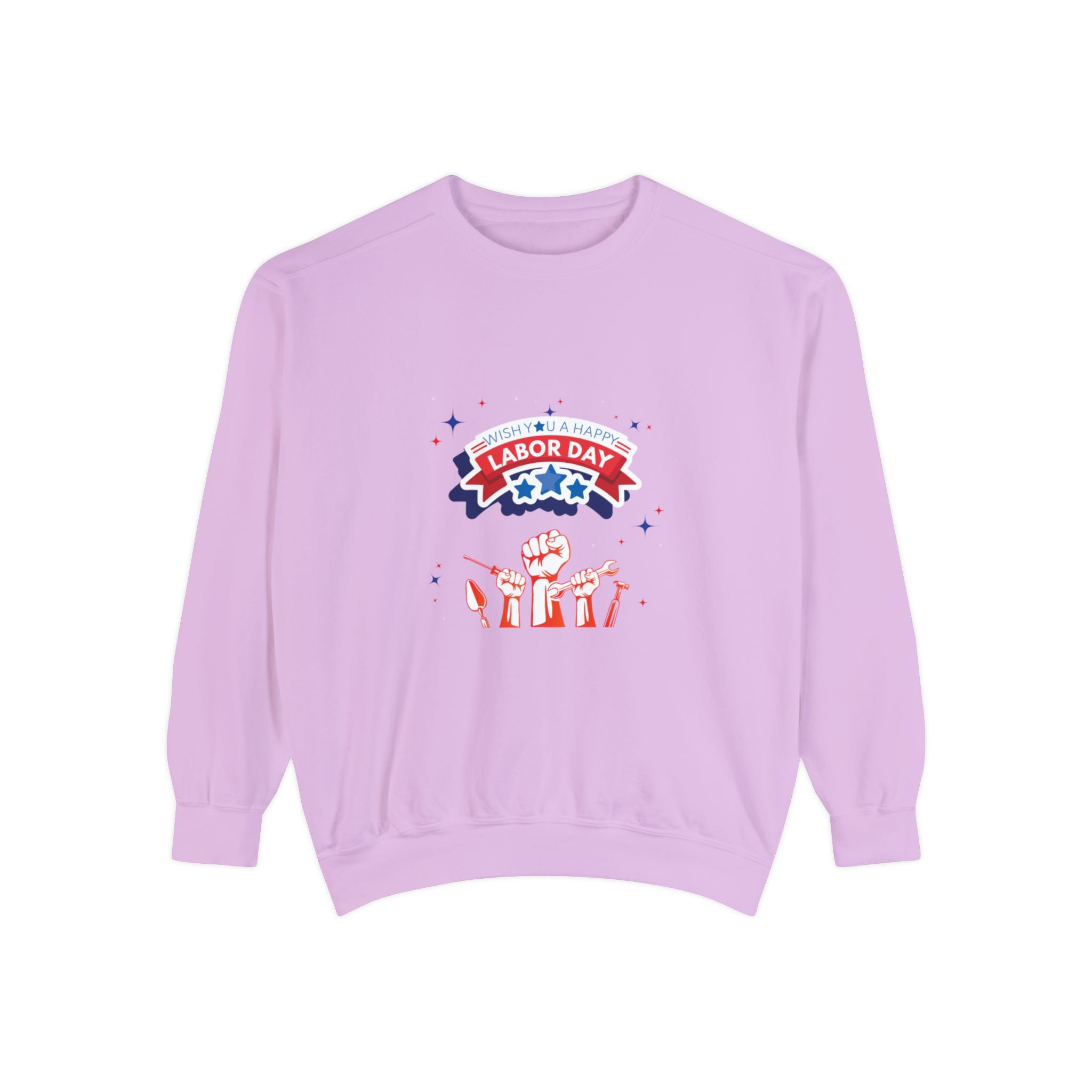 Wish U A Happy Labor Day Unisex Garment-Dyed Sweatshirt