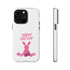 Happy Bunny Day Tough Cases