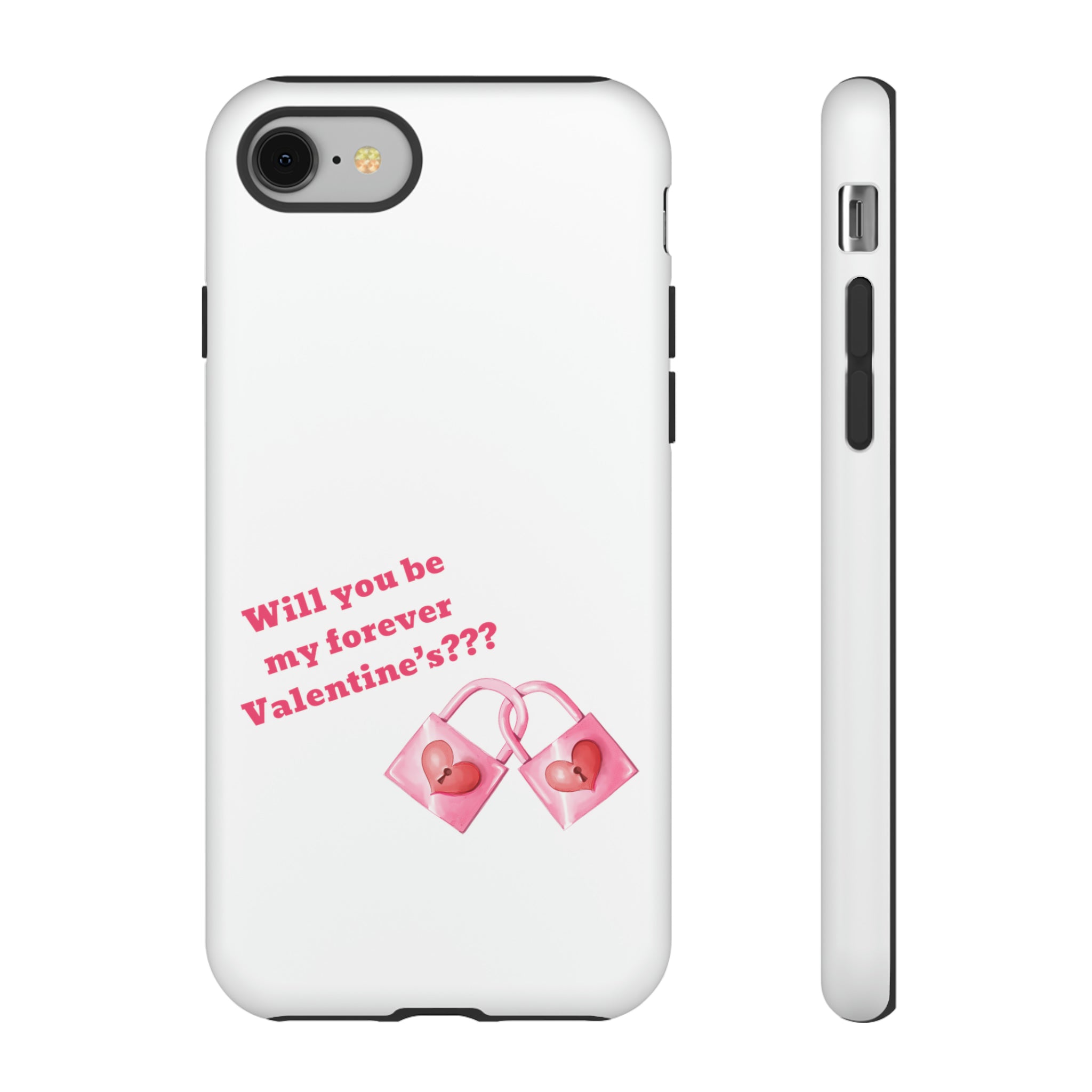 Will You Be My Forever Valentine?? Tough Cases
