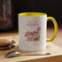 You And Me Forever Accent Coffee Mug (11, 15oz)