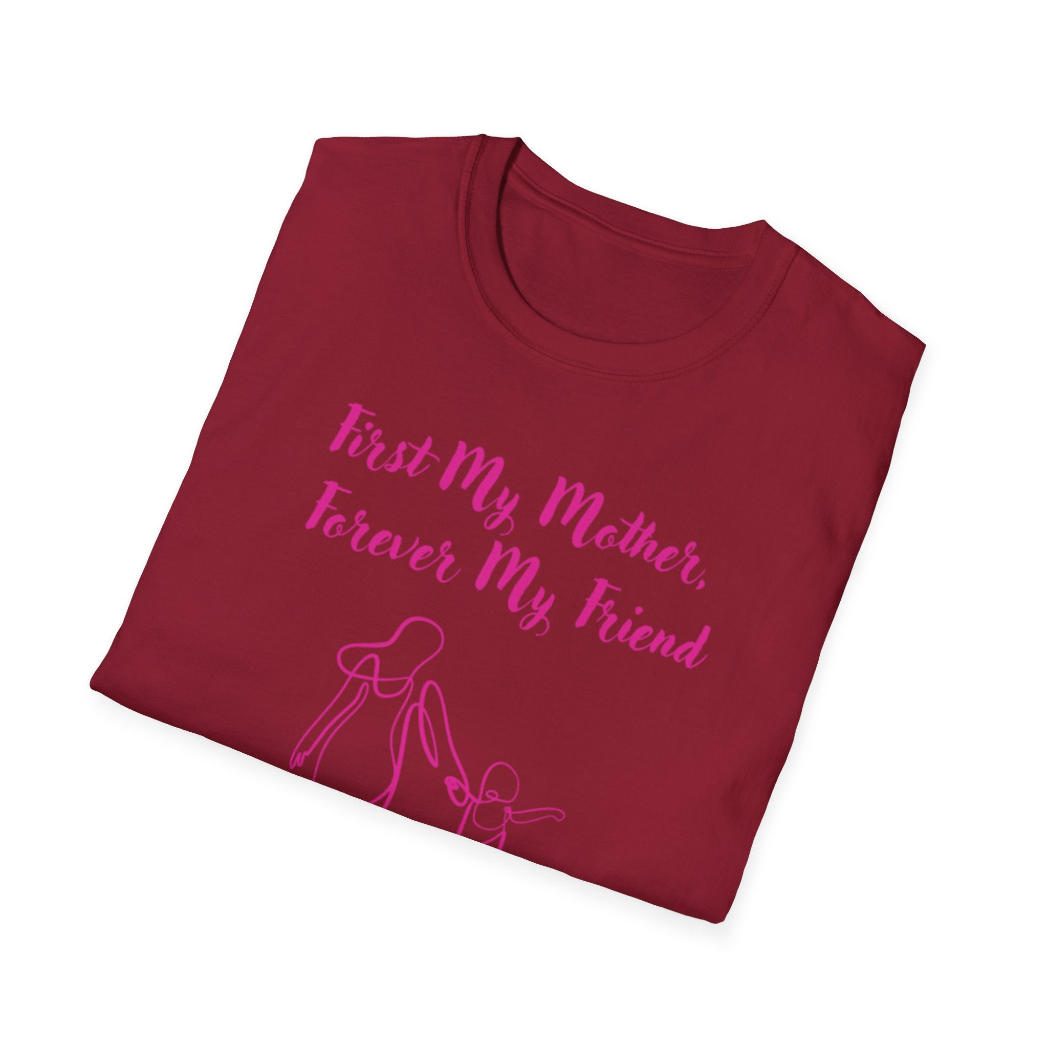 First My Mother Forever My Friend Unisex Softstyle T-Shirt