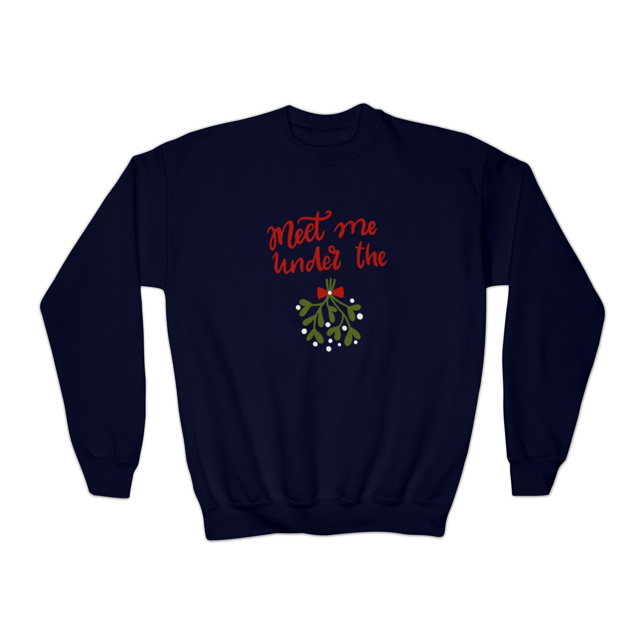 Meet Me Under The Mistletoe Youth Crewneck Sweatshirt