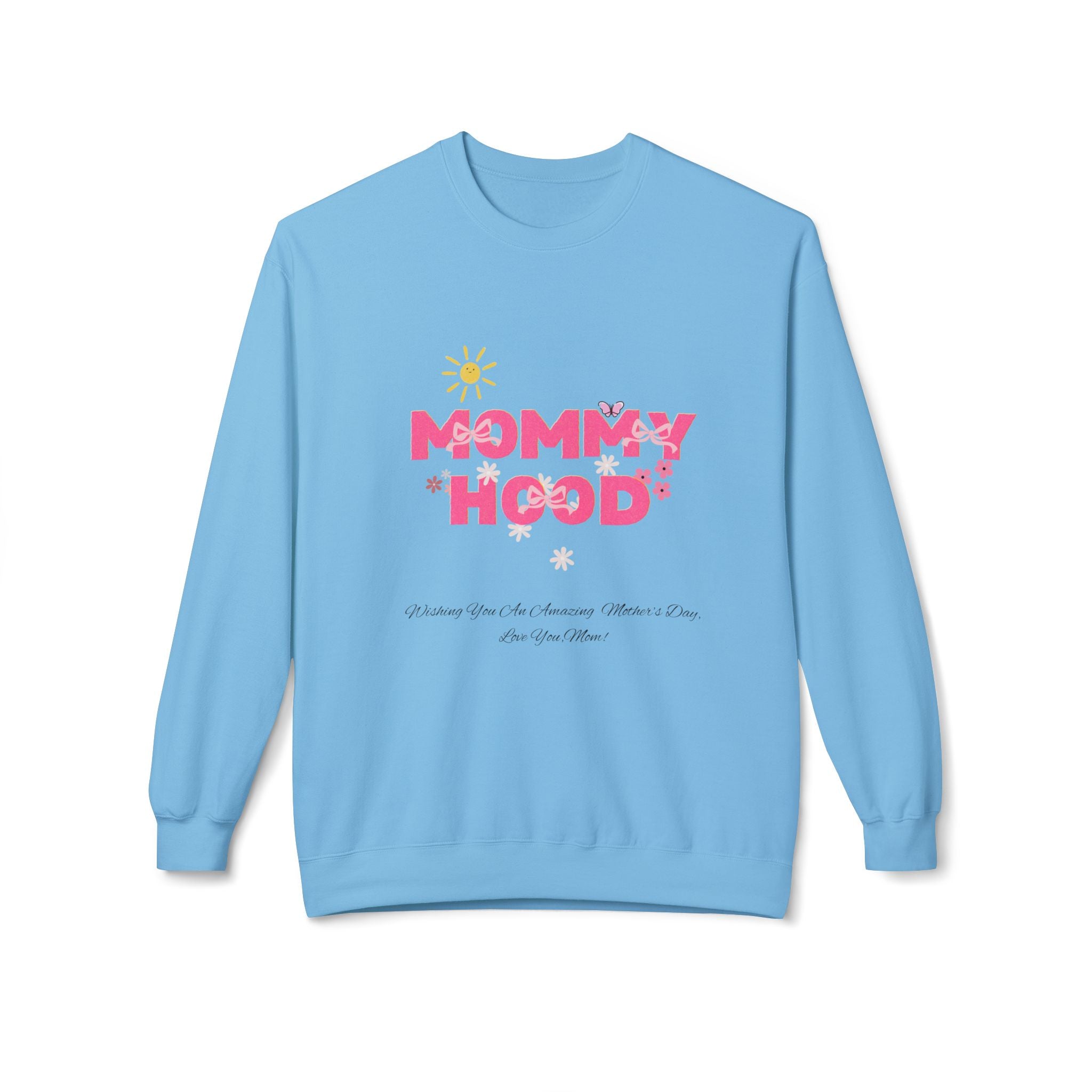 Mommy Hood Sweatshirt