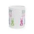 Have A Bunny-tastic Easter Ceramic Mug, 11oz