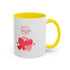 Be My Sweetheart Accent Coffee Mug (11, 15oz)