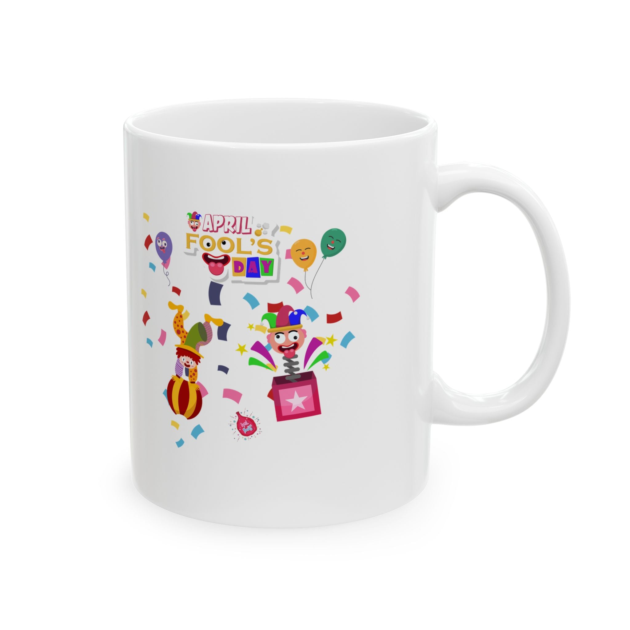 All April Fool's Day Ceramic Mug  (11oz & 15oz)