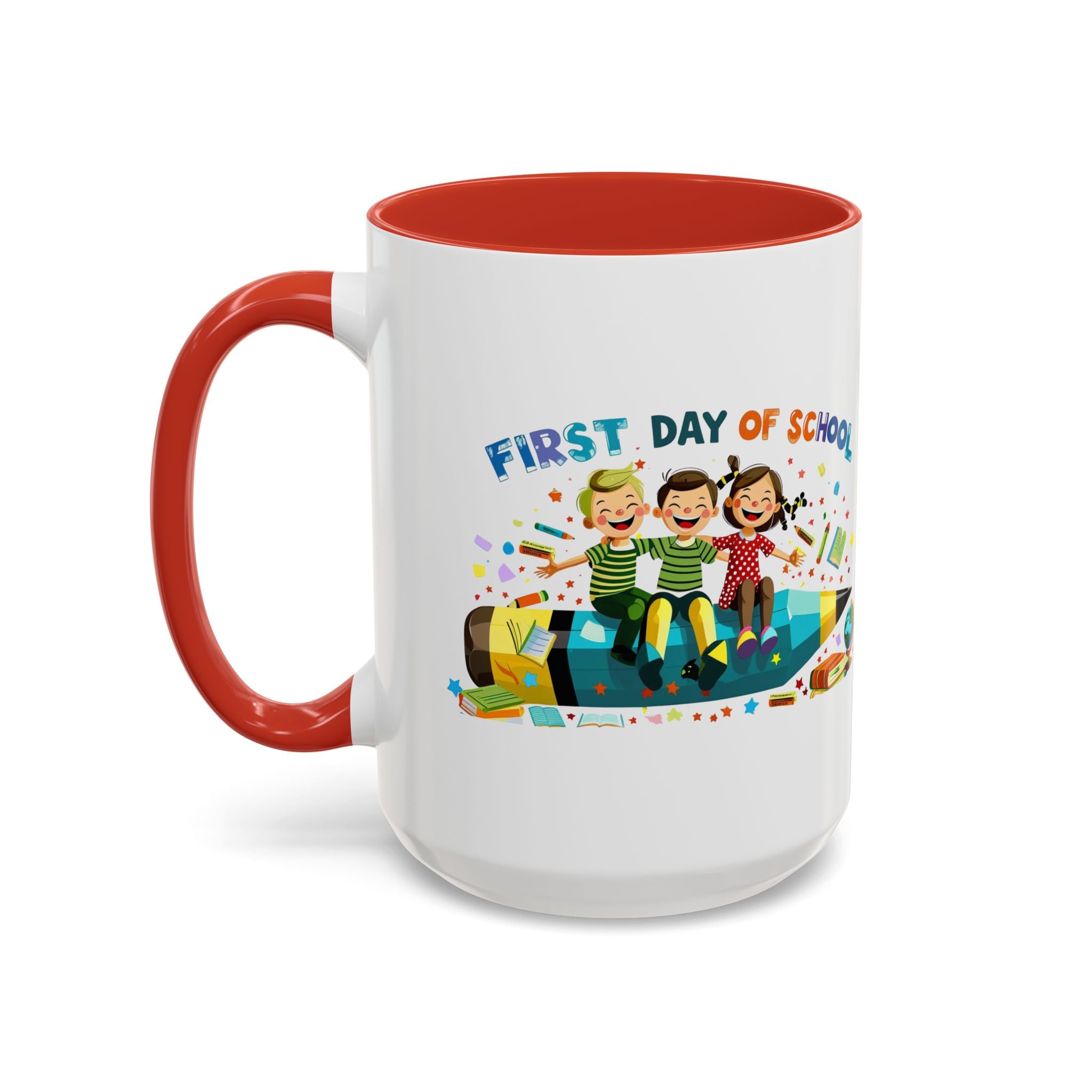 First Day of  School Coffee Mug