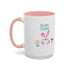 Follow Me To Hunt Accent Coffee Mug - 11oz & 15oz