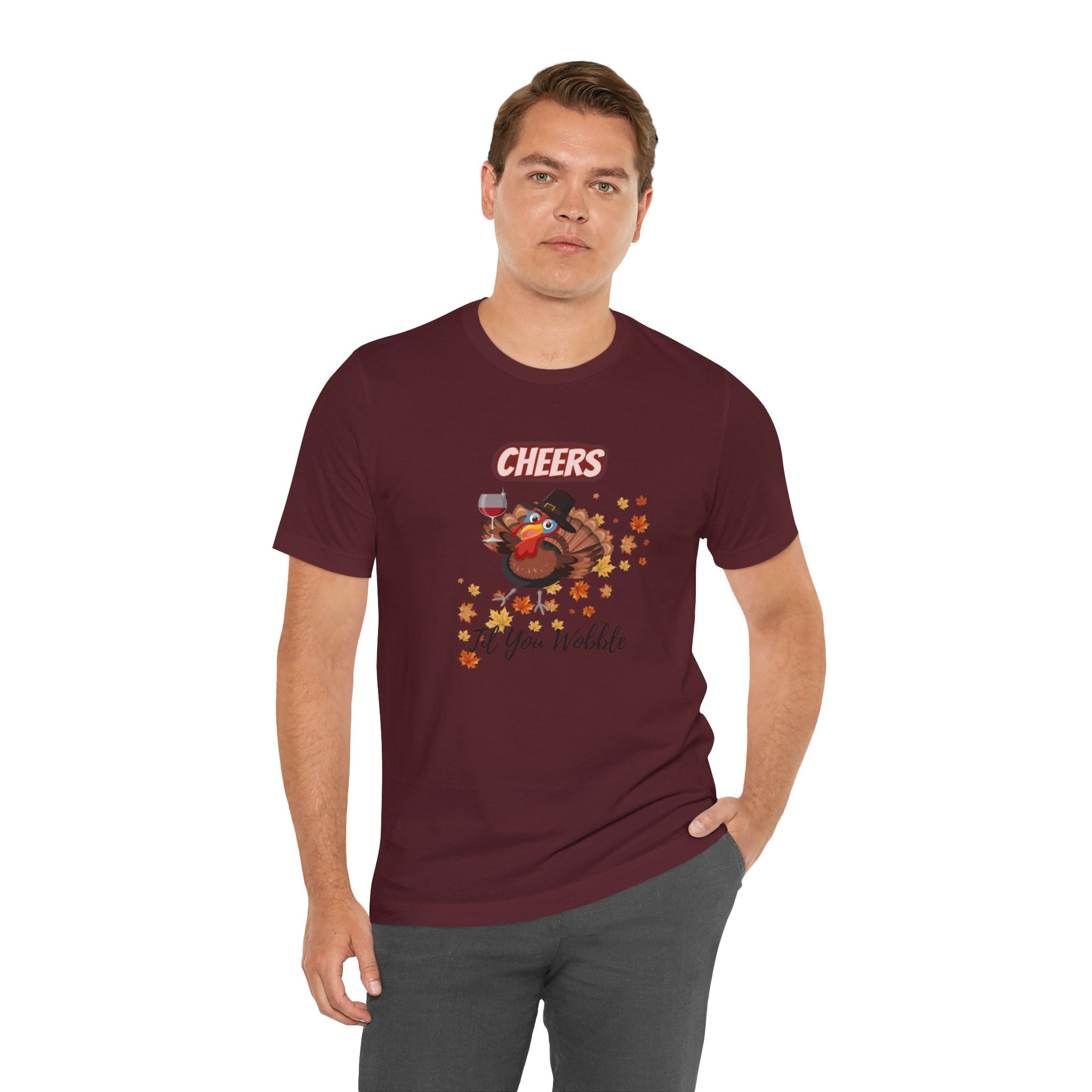 Cheers Til You Wobble Unisex Jersey Short Sleeve Tee