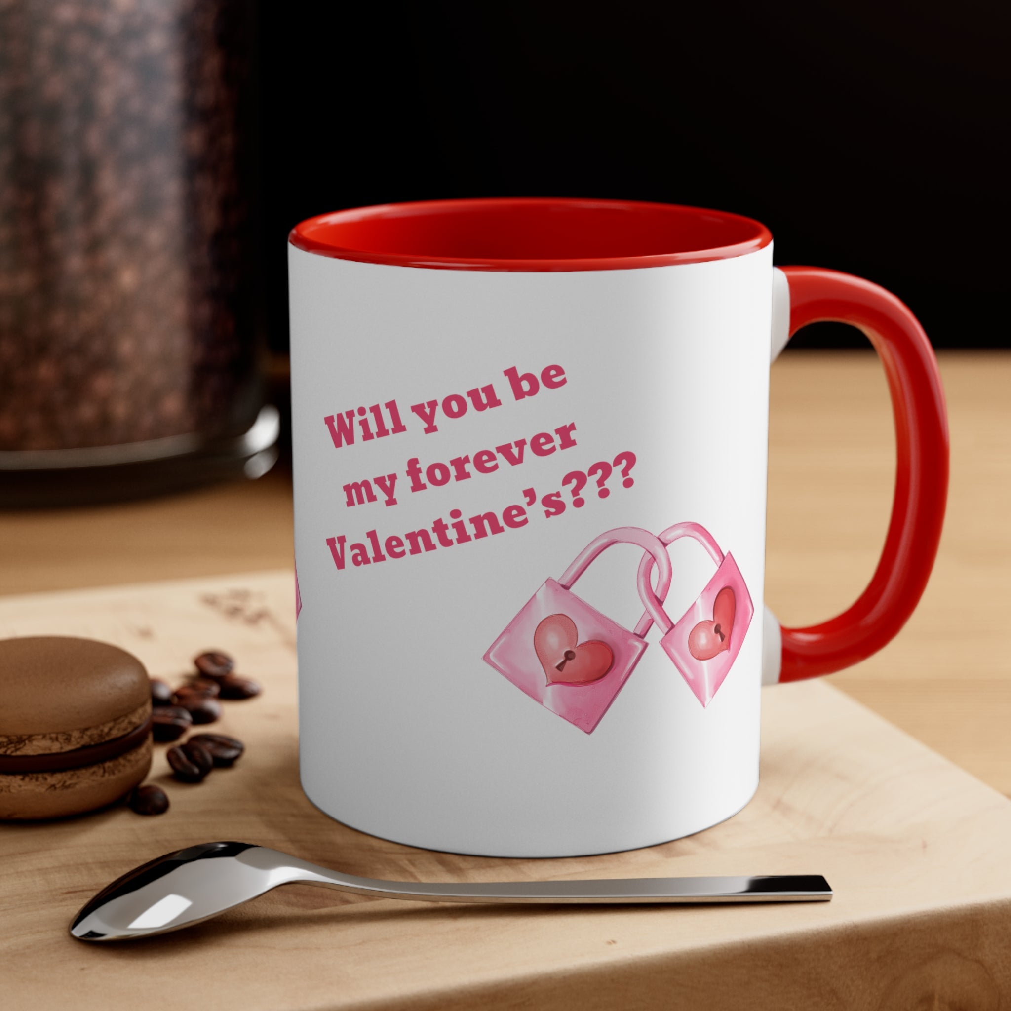 Will You Be My Forever Valentine?? Accent Coffee Mug, 11oz
