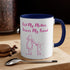 First My Mother Forever My Friend Accent Coffee Mug, 11oz