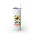 Happy All Hallows Eve Skinny Tumbler with Straw, 20oz