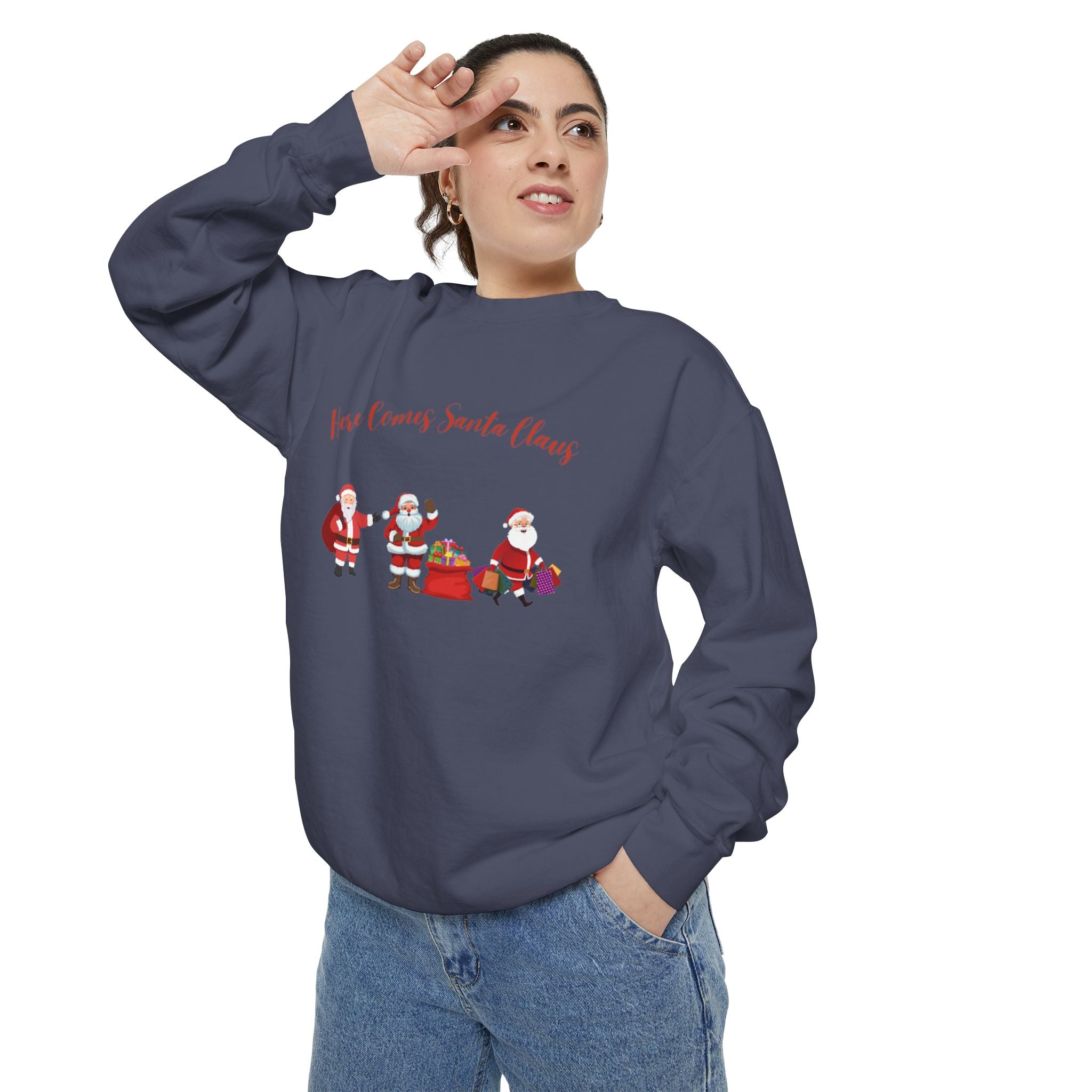 Here Comes Santa Claus Unisex Garment-Dyed Sweatshirt