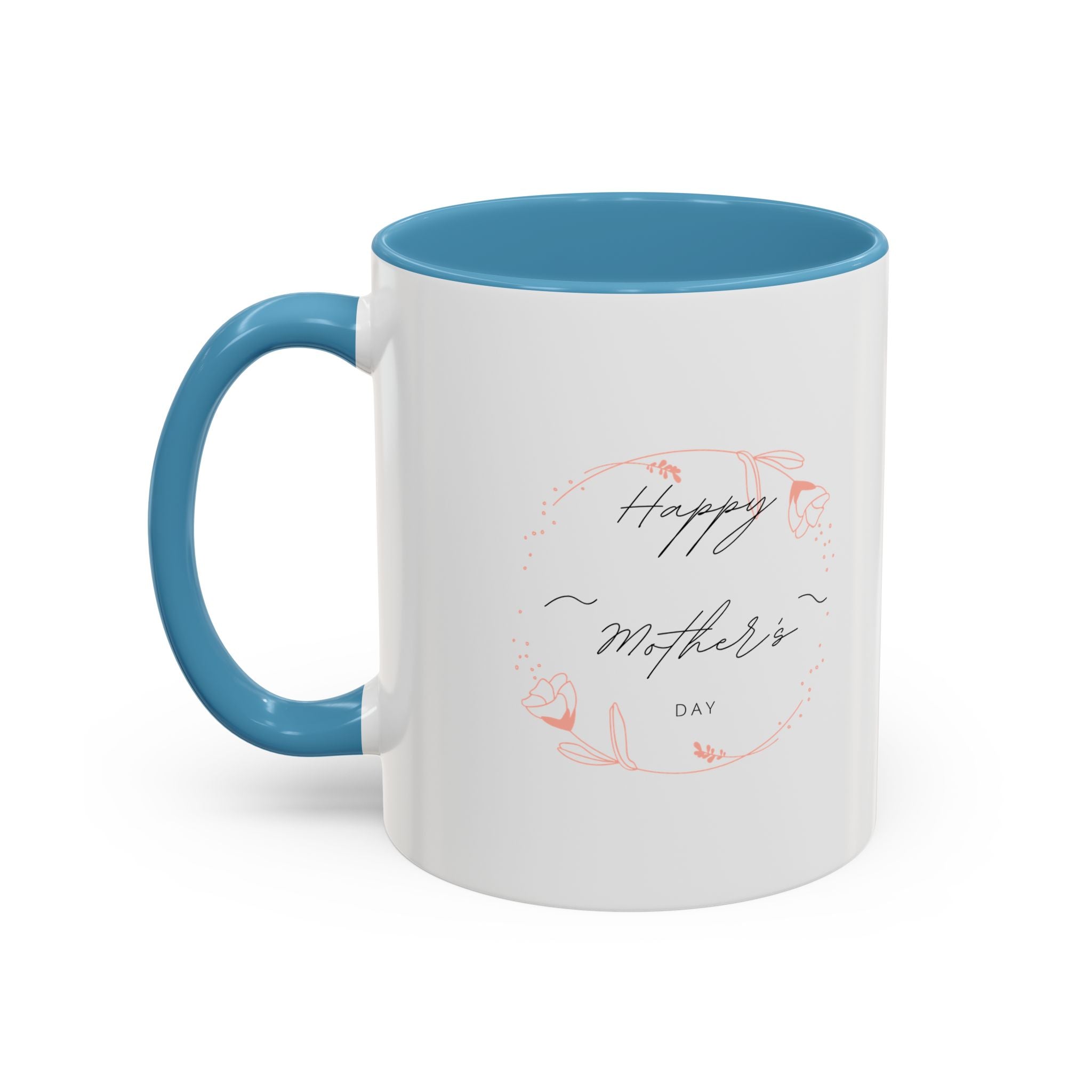 Happy Mom's Day Accent Coffee Mug  11oz & 15oz