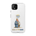 Father's Day King of the Castle Phone Case