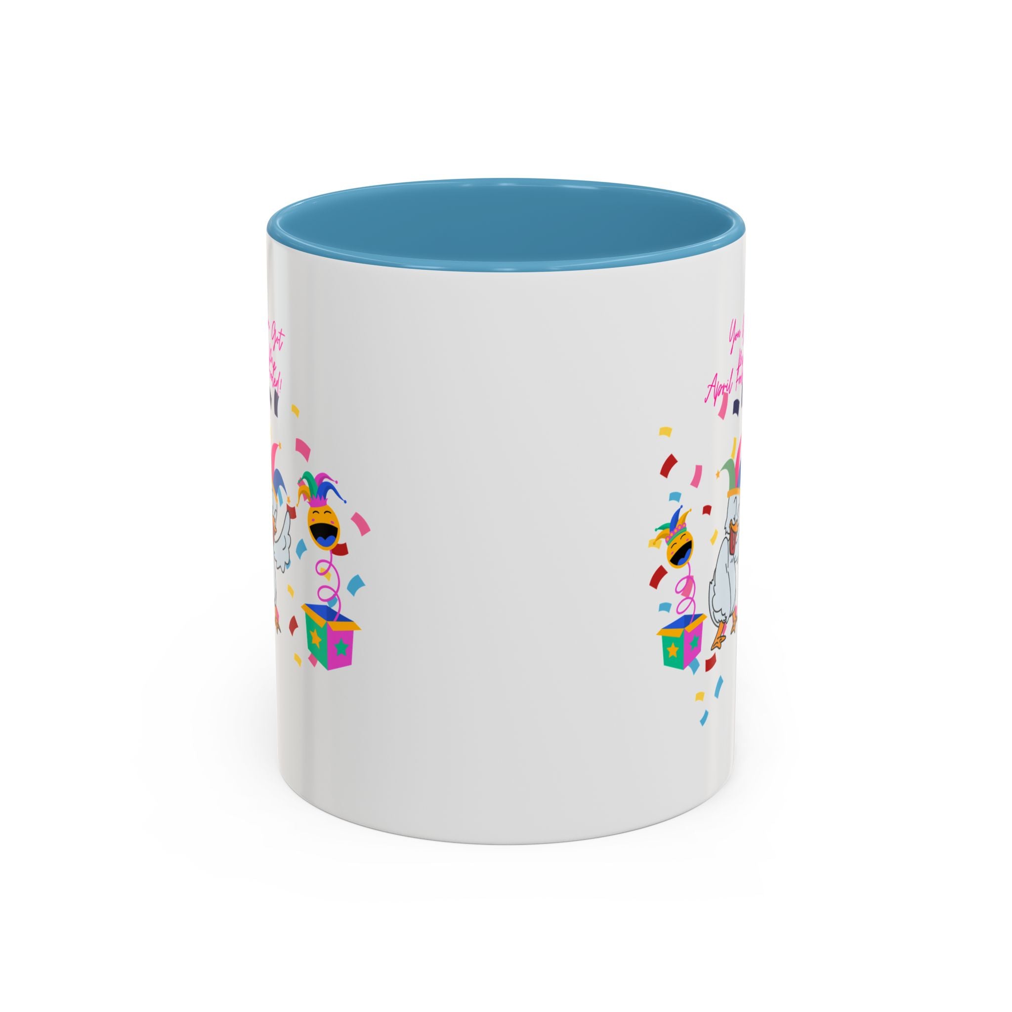 You Got Me April Fooled! Accent Coffee Mug