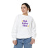 High School Vibes Unisex Garment-Dyed Sweatshirt