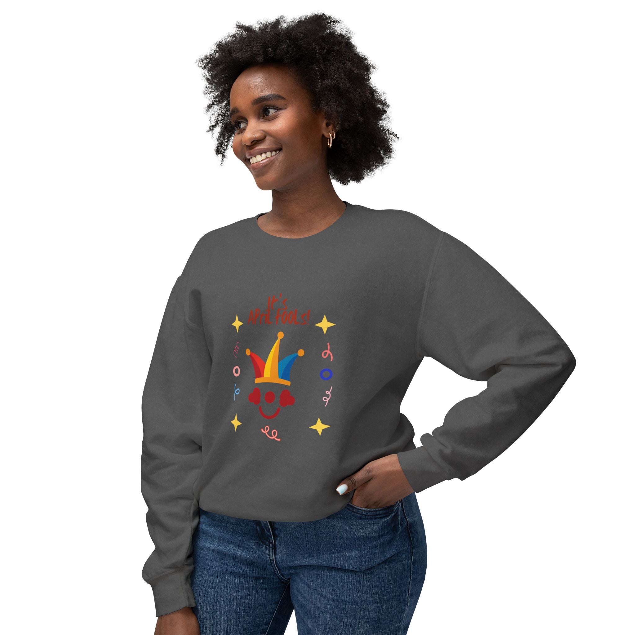 It's April Fool's Day!  Unisex Lightweight Crewneck Sweatshirt
