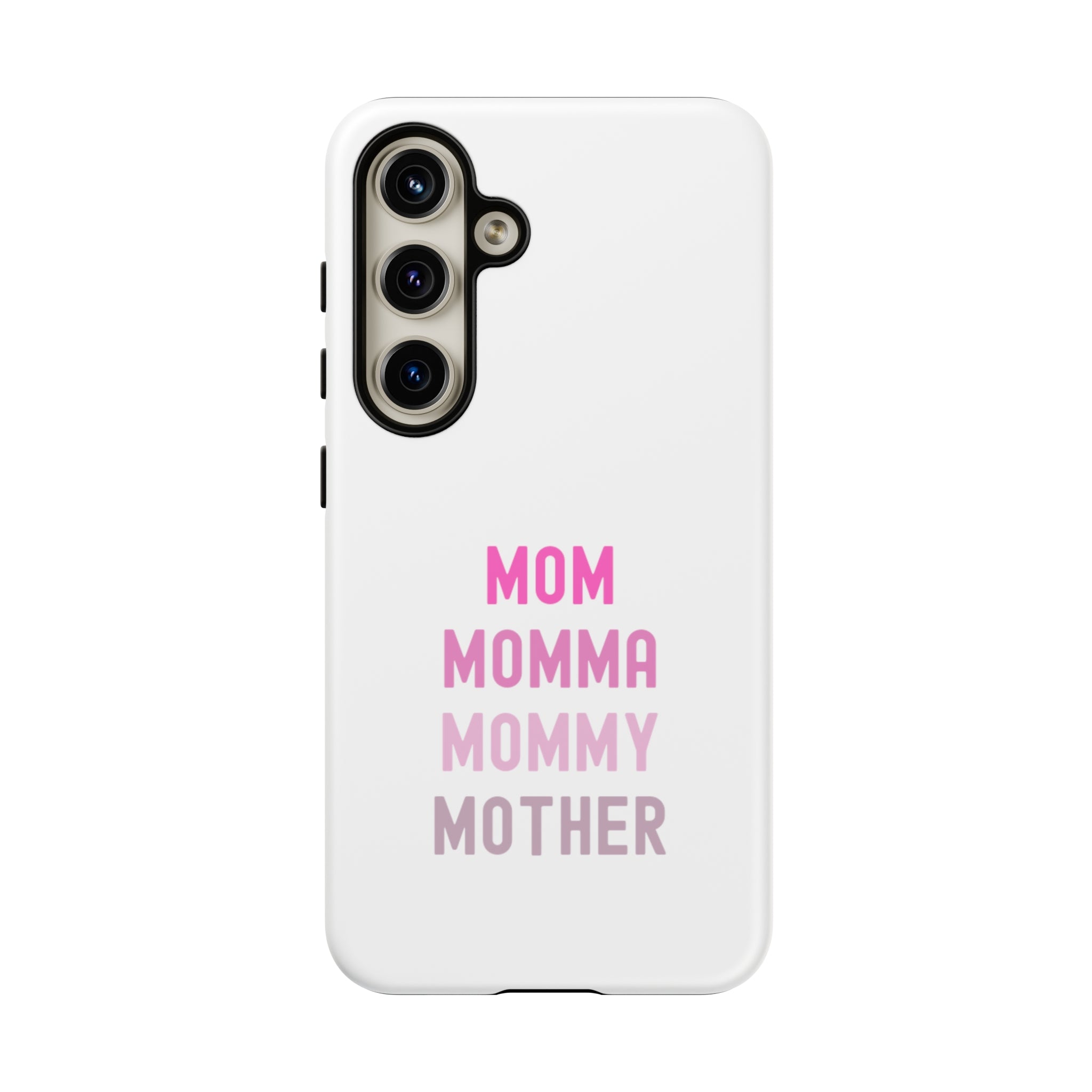 Mom Momma Mommy Mother Tough Cases