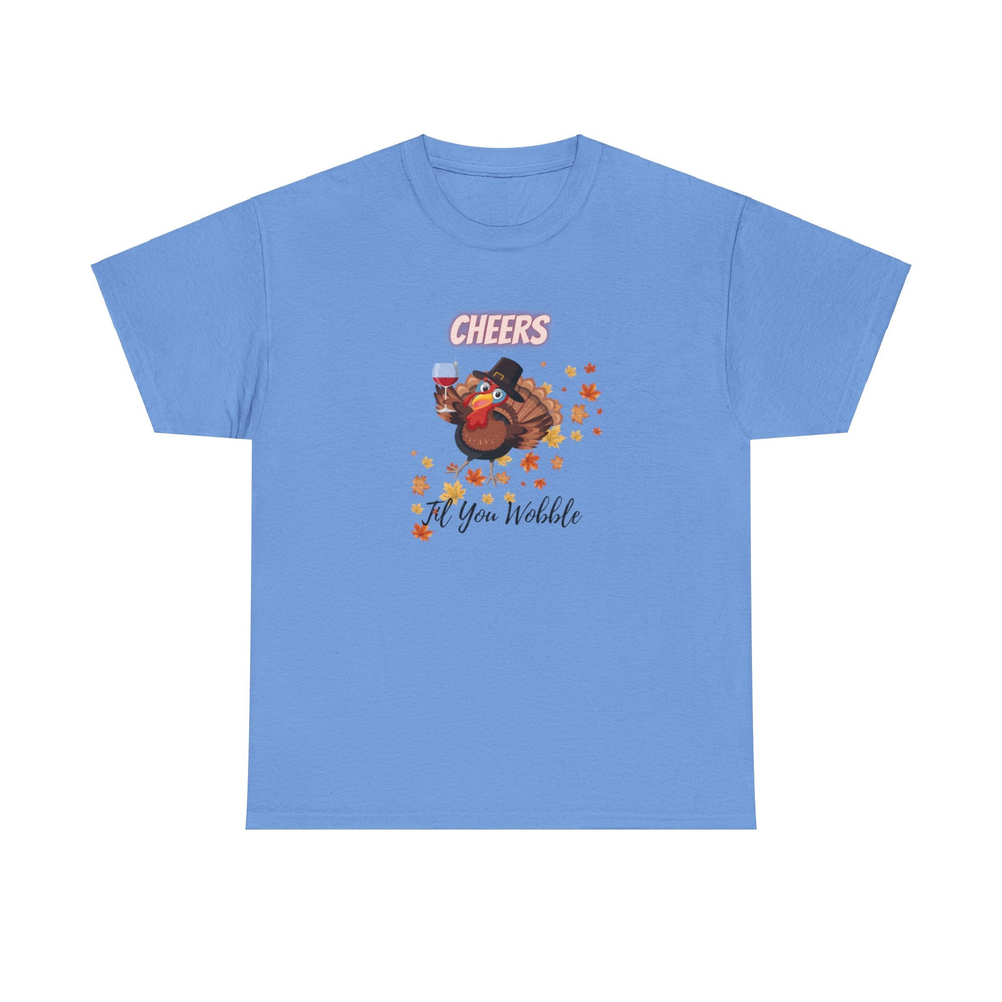 Cheers Til You Wobble Unisex Heavy Cotton Tee