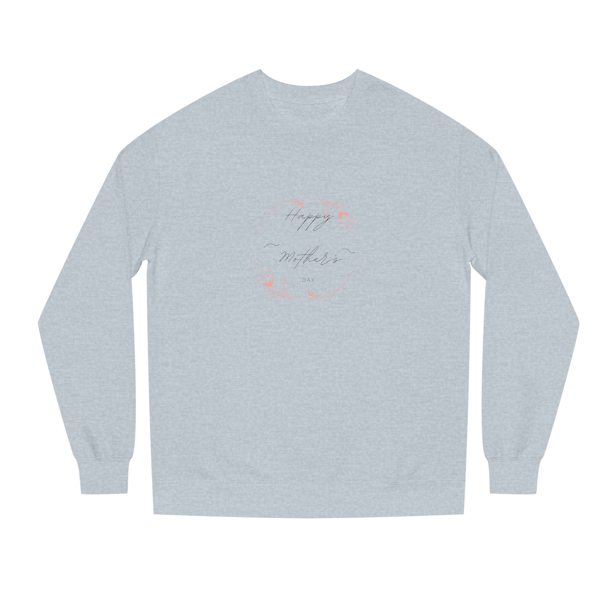 Happy Mom's Day Unisex Sweatshirt