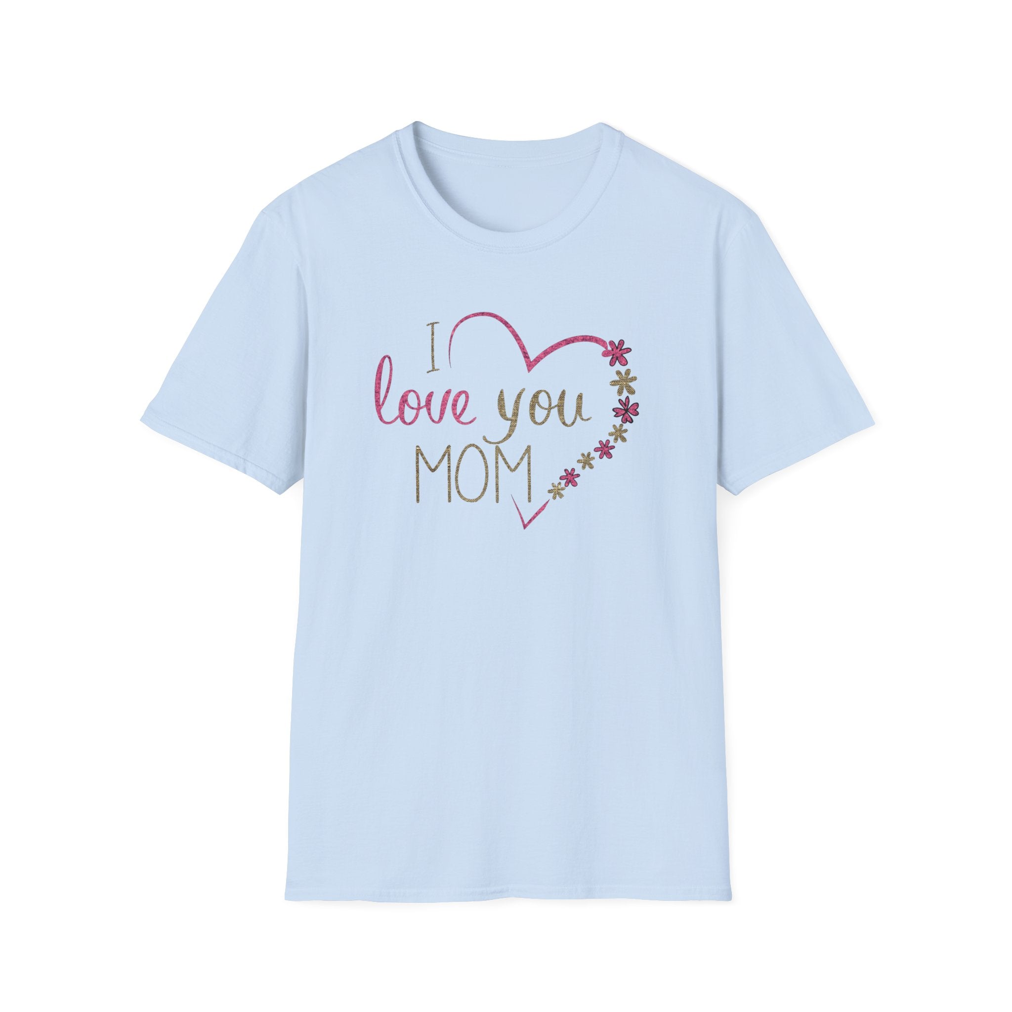 Mom, Happy Mother's Day Unisex Softstyle T-Shirt