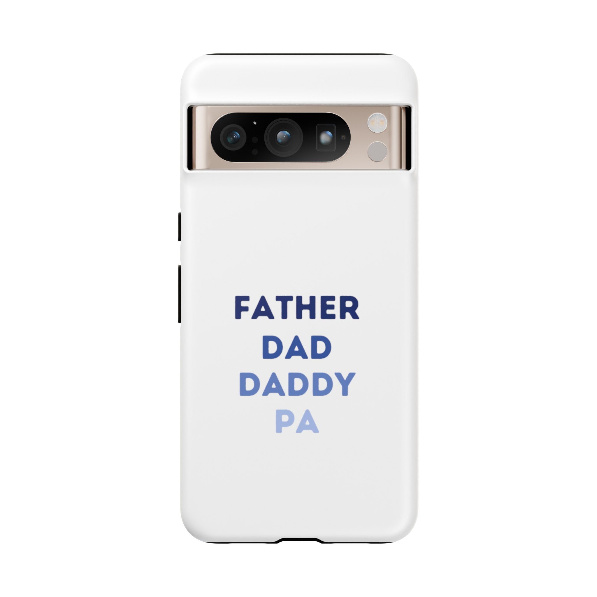 Father Dad Daddy Pa Tough Cases
