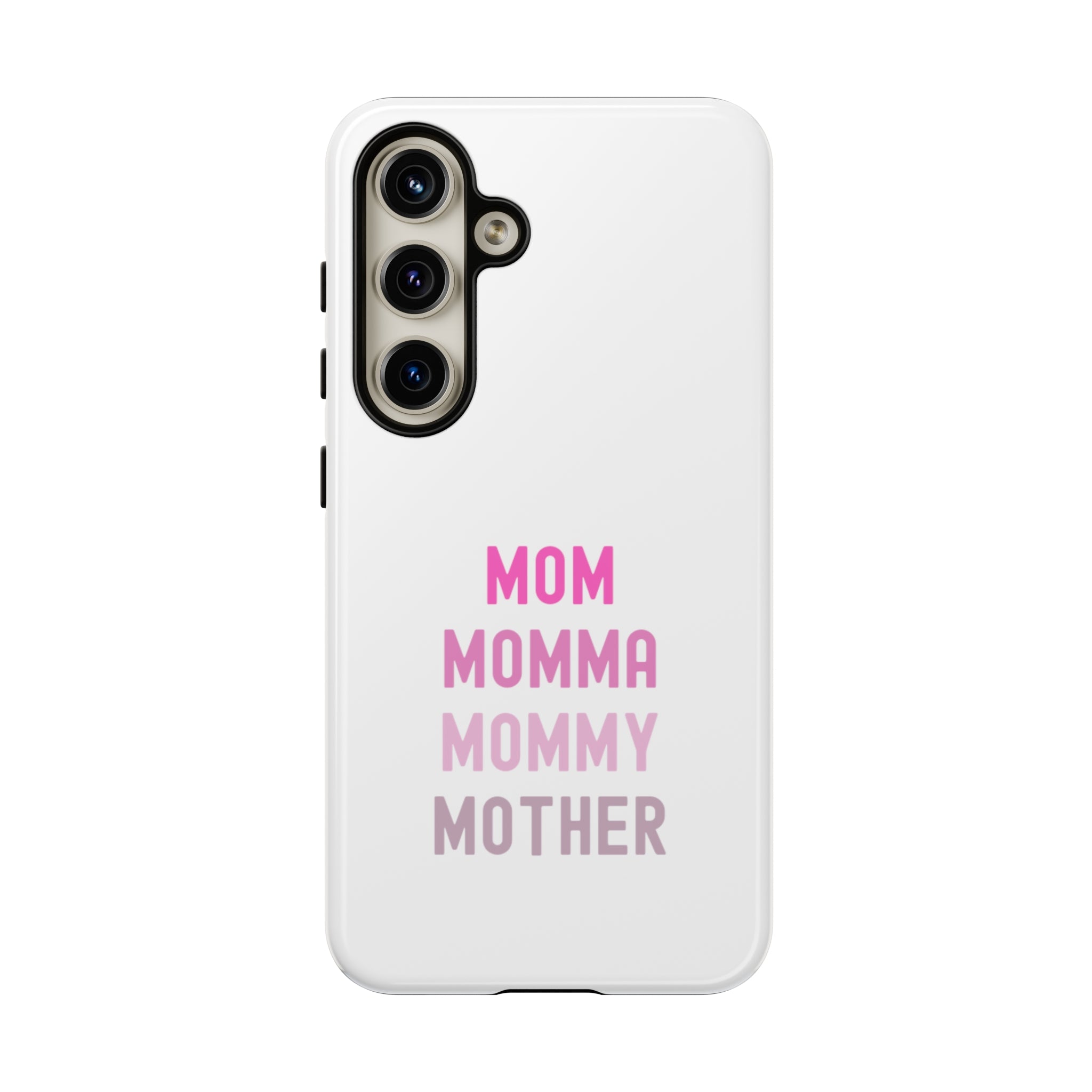 Mom Momma Mommy Mother Tough Cases