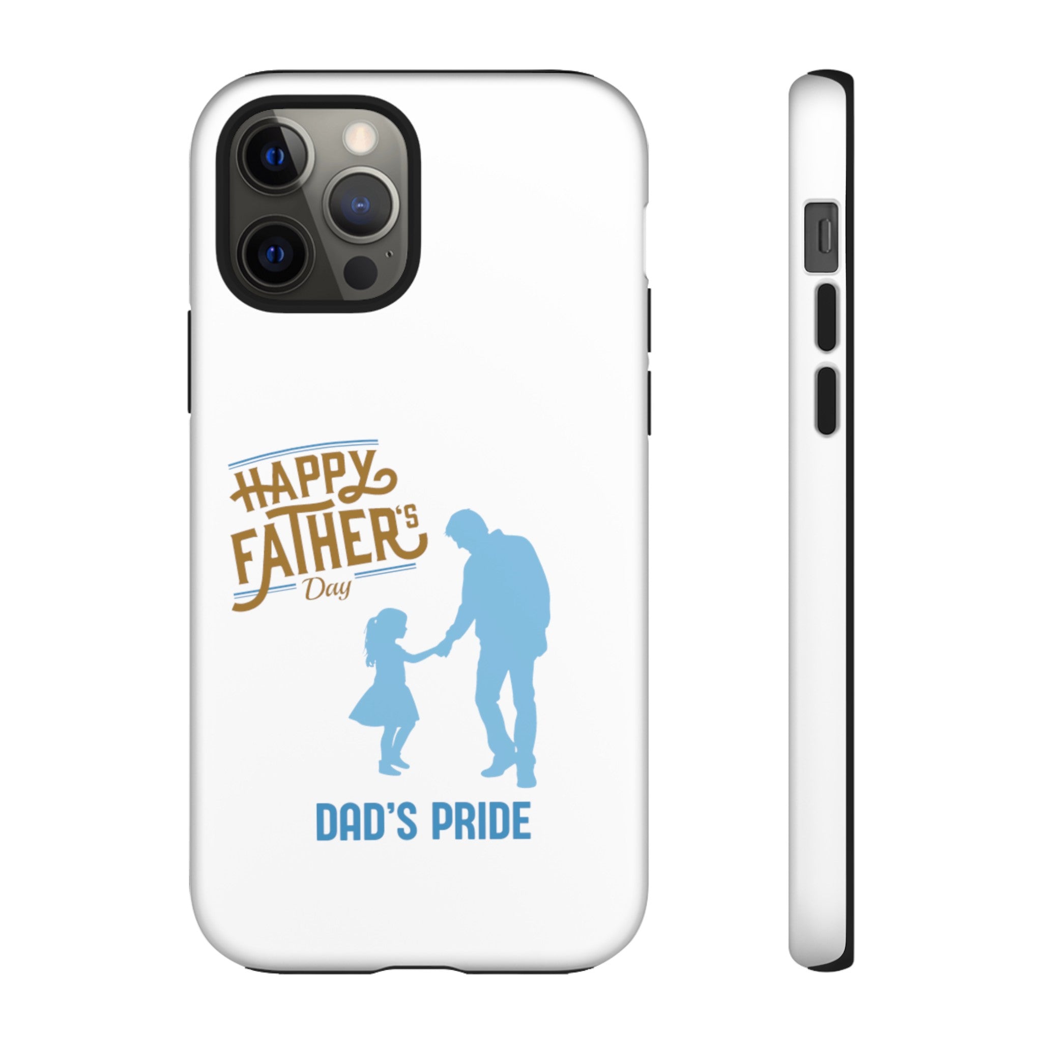 Dad's Pride Tough Cases