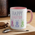 Have A Bunny-tastic Easter Accent Coffee Mug, 11oz