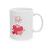 Be My Sweetheart Ceramic Mug, (11oz, 15oz)