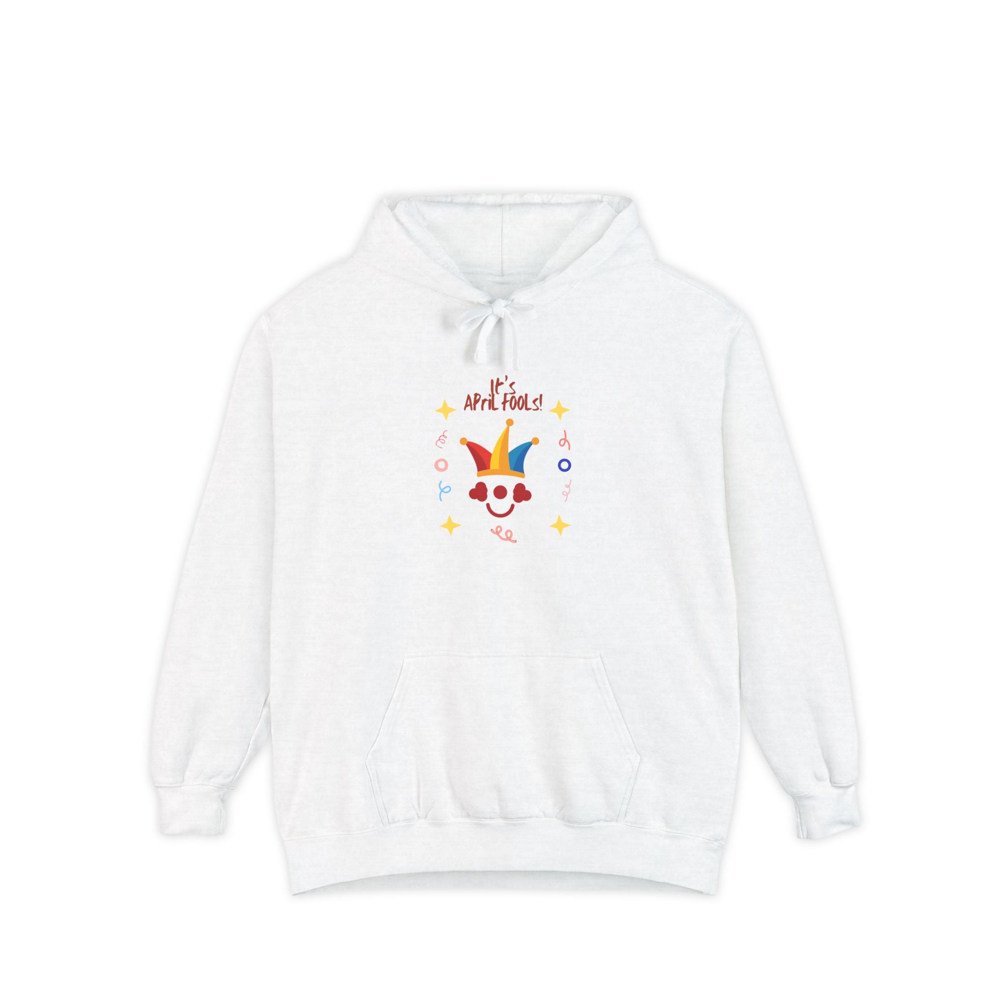 It's April Fool's Day! Unisex Garment-Dyed Hoodie