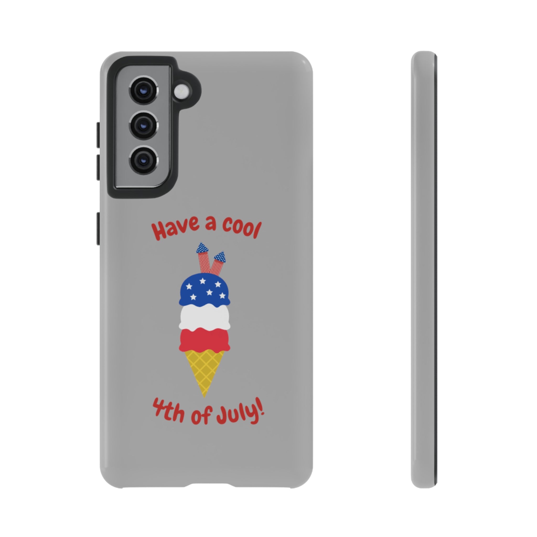Have A Cool 4th Of July Tough Cases