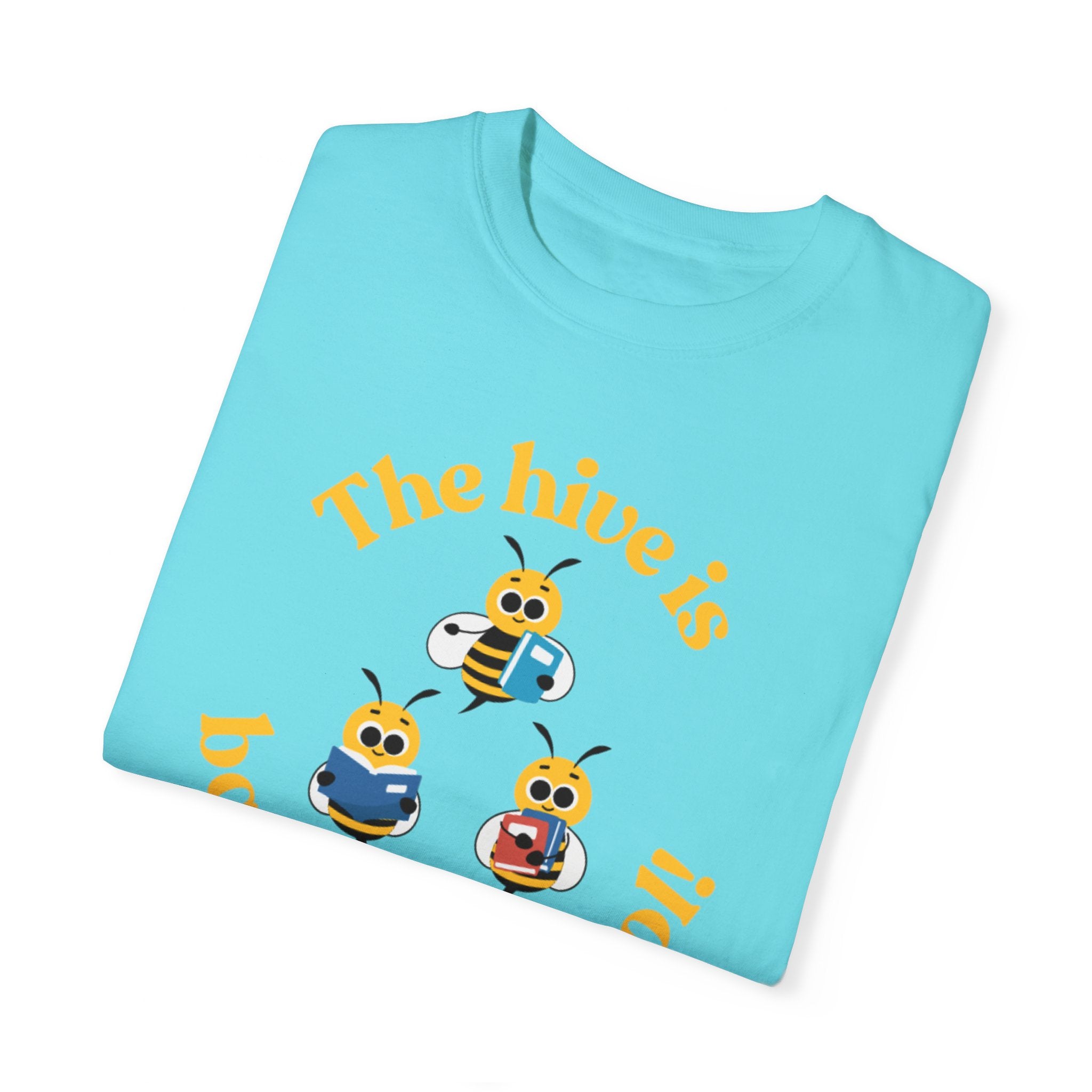 The Hive Is Back In School Unisex Garment-Dyed T-shirt